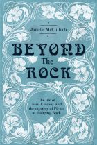 Beyond the Rock. By Janelle McCulloch.