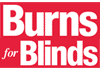 Burns For Blinds