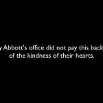 EXCLUSIVE: Abbott forced to repay $9,400 he charged taxpayers to promote his book