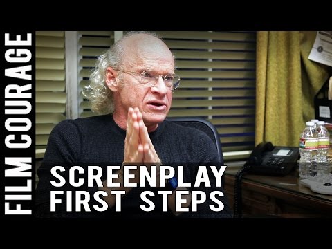 First Step In Writing A Screenplay by UCLA Professor Richard Walter