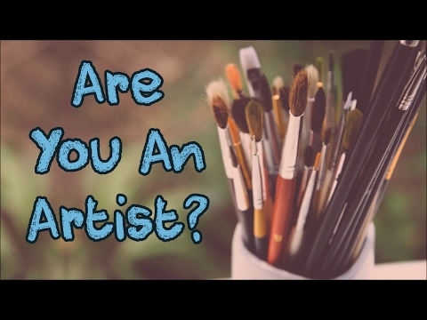 6 Signs You’re A Natural Born Artist