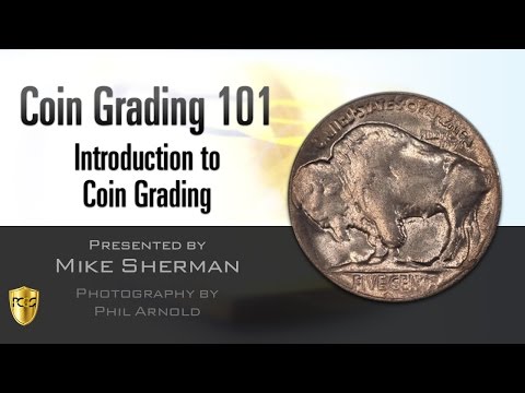 PCGS Webinar - Coin Grading 101: Introduction to Coin Grading