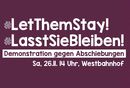 Lasst sie bleiben! Let them stay!