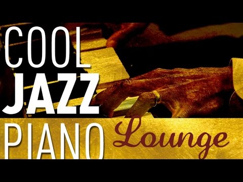 Cool Jazz Piano Lounge - Smooth Jazz & Chill Out, Keyboard Special