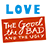 Love: the good the bad and the ugly logo