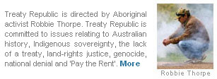 This is the Website of Robbie Thorpe Aboriginal Activist - Read More