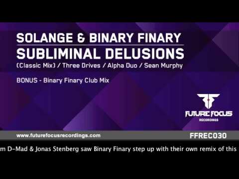 Solange & Binary Finary - Subliminal Delusions (Original Classics Mix) [Preview]