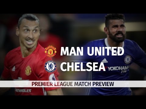 Manchester United v Chelsea - Premier League Match Preview