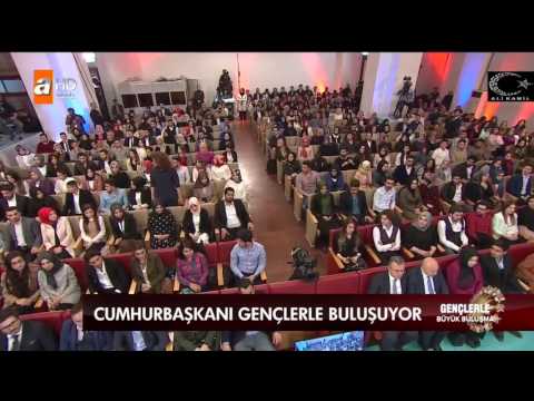 Gençlerle Büyük Buluşma, Cumhurbaşkanımız Recep Tayyip Erdoğan  11 Nisan 2017