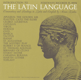 The Latin Language: Introduction and Reading in Latin (and English) by Professor Moses Hadas of Columbia University