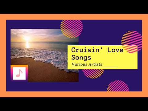 CRUISIN' LOVE SONGS - NONSTOP