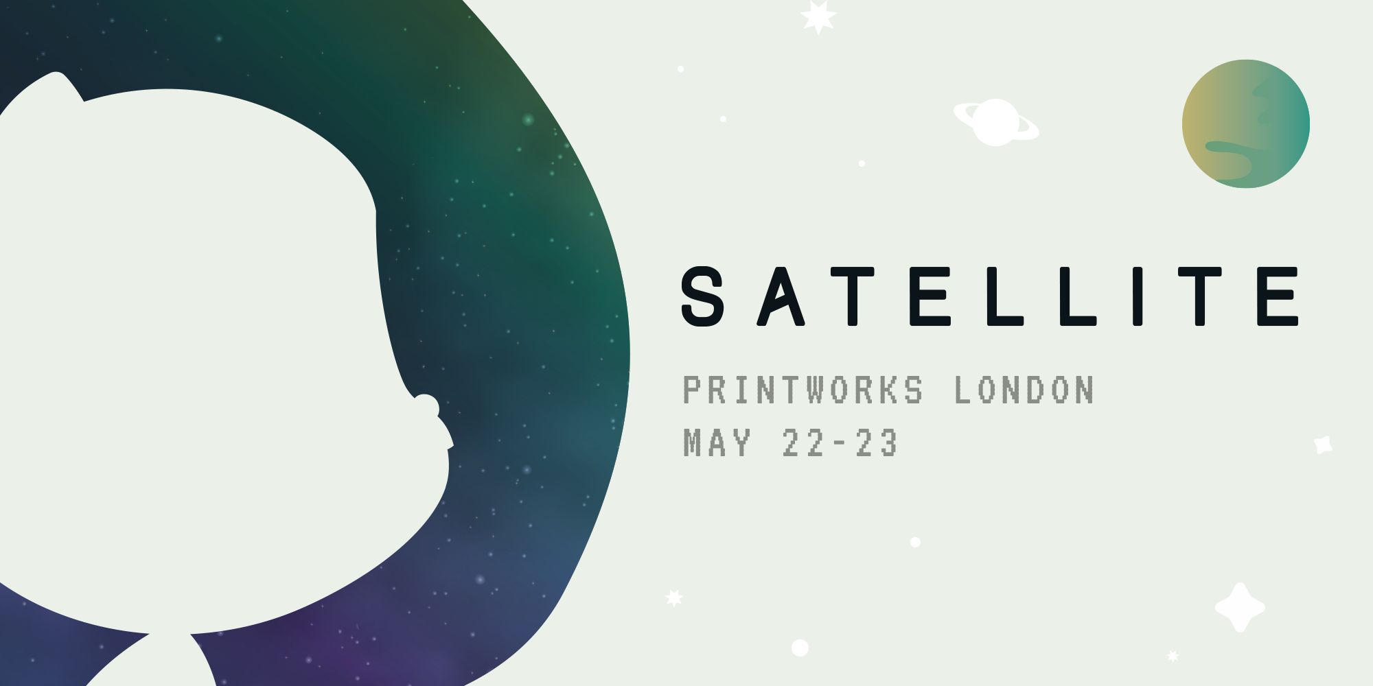 GitHub Satellite at Printworks London May 22-23