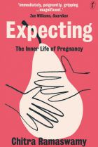 Expecting. By Chitra Ramaswamy.