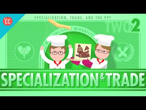 Specialization and Trade: Crash Course Economics #2