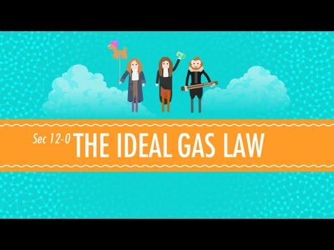 The Ideal Gas Law: Crash Course Chemistry #12