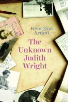 The Unknown Judith Wright.