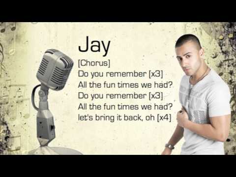 Jay Sean - Do You Remember ft. Sean Paul, Lil Jon (Lyrics) + Song Download