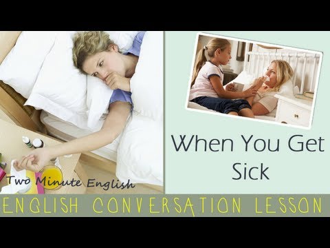 When You Get Sick - Health English Lesson