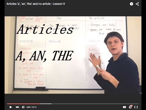 Articles 'a', 'an', 'the' and no article - Lesson 9