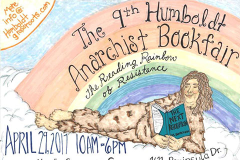 Humboldt Anarchist Bookfair: The Reading Rainbow of Resistance