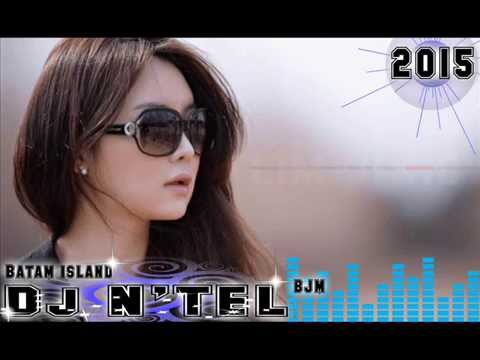 Dj N'tel NONSTOP BATAM Breakbeat vs beat Remix new 2015