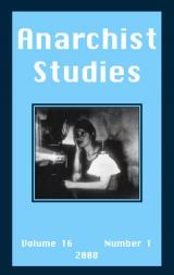 Anarchist Studies Vol 16 No 1