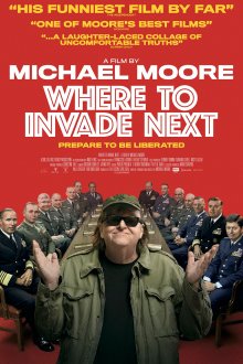 Michael Moore: Where To Invade Next