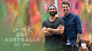 Andy & Ben Eat Australia