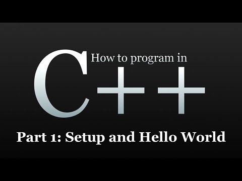 How to program in C++ #1 - Setup and Hello World