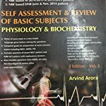 arvind Arora Basic subjects ( physiology and Biochemistry) vol 1 2nd edition