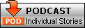 Podcast - Individual Items