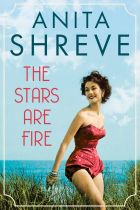 The Stars are Fire. By Anita Shreve.