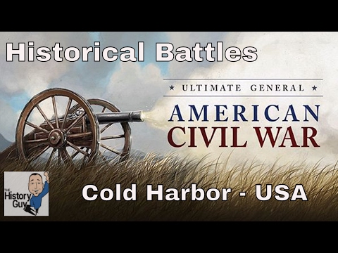 COLD HARBOR - Union Victory (First Look) - Ultimate General: Civil War - Historical Battles