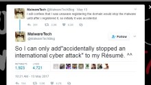 Screenshot of tweet by @MalwareTechBlog  "So I can only add "accidentally stopped an international cyber attack" to my Resume."