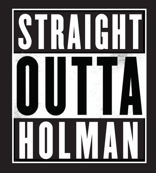 straight-outta-holman-1