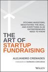 The Art of Startup Fundraising by Alejandro Cremades