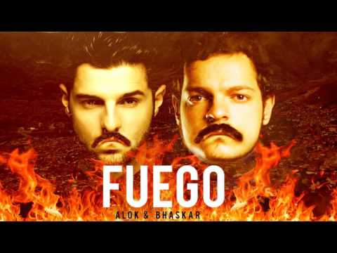 Alok & Bhaskar - FUEGO (Original Mix)