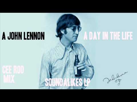 A JOHN LENNON / A DAY IN THE LIFE remix