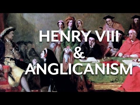 Early Anglicanism (Henry VIII)