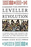 The Leveller Revolution: Radical Political Organisation in England, 1640-1650