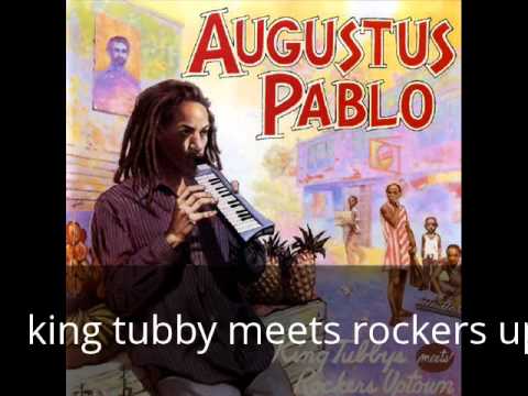 Augustus Pablo - King Tubby Meets Rockers Uptown [full album]