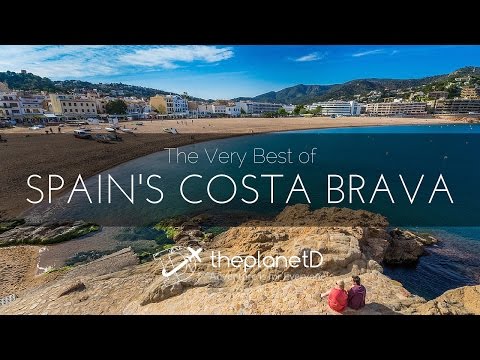 The Best of Spain's Costa Brava Coast with The Planet D