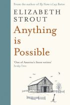 Anything is Possible. By Elizabeth Strout.