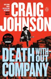 Death Without Company: A Walt Longmire Mystery