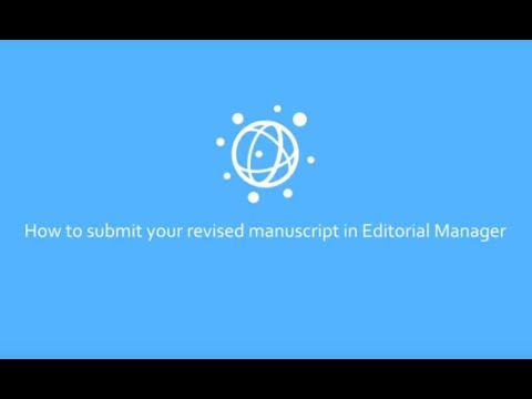 How to Submit Your Revised Manuscript in Editorial Manager