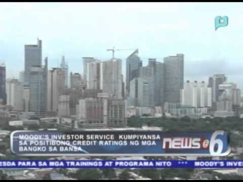 Moody's investor service, kumpiyansa sa positibong credit ratings ng mga bangko sa bansa