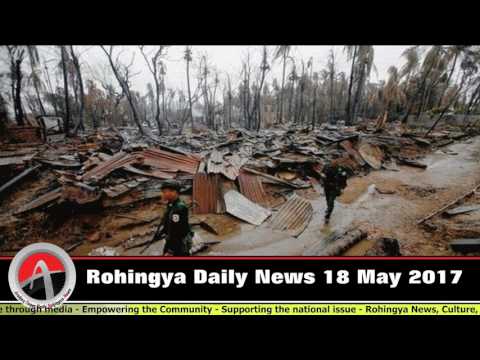 Rohingya Daily News 18 May 2017