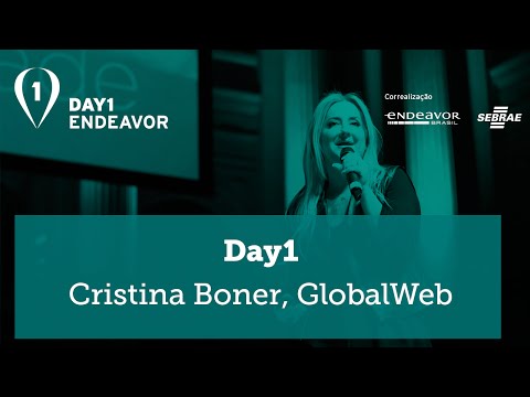 Day 1 | Como "não aceitar um não como resposta" a levou ao Bill Gates - Cristina Boner, Global Web