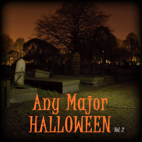 Any Major Halloween Vol. 2