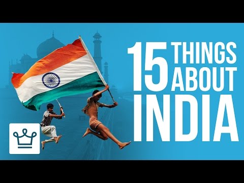 15 Things You Didn't Know About India